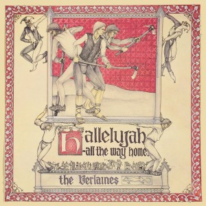 The Verlaines - Hallelujah all the way home
