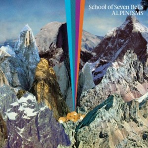 School of Seven Bells - Alpinisms
