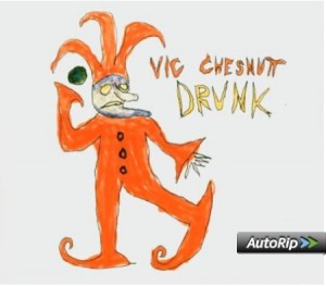 Vic Chesnutt - Drunk