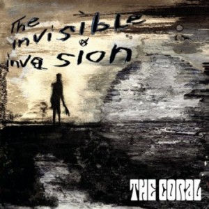 The Coral - The invisible invasion