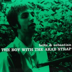 Belle & Sebastian - The boy with the Arab Strap
