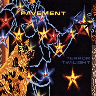 Pavement - Terror twilight