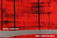 Michel-Cloup-Duo-Minuit-dans-tes-bras