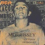 Morrissey - Southpaw grammar