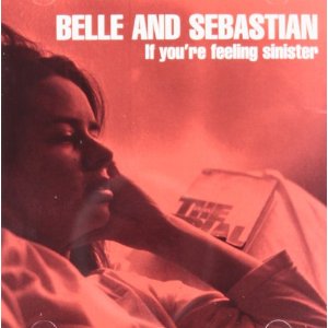 Belle & Sebastian – If you’re feeling sinister