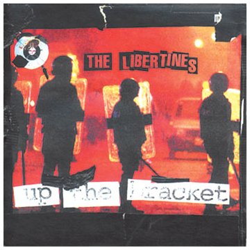The Libertines - Up the bracket