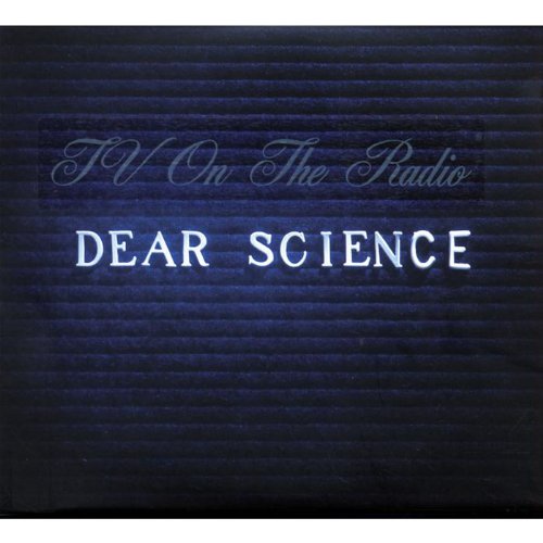 TV on the Radio – Dear science