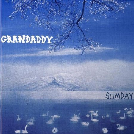 grandaddy-sumday