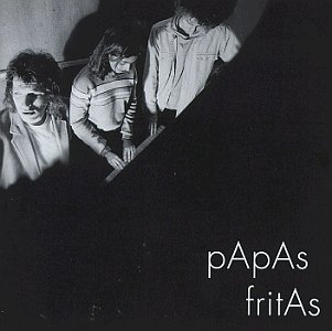 Papas Fritas – Papas Fritas
