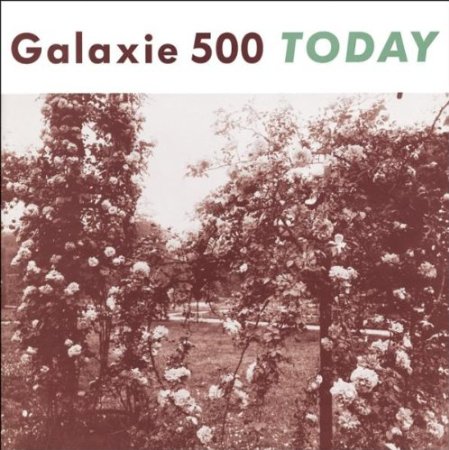 Galaxie 500 – Today