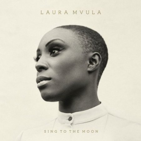 Laura Mvula – Sing to the moon