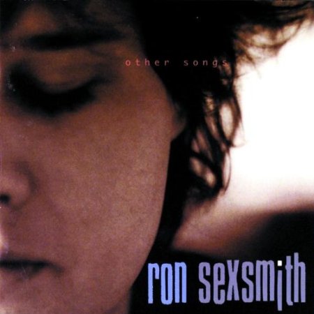 Ron Sexsmith – Other songs