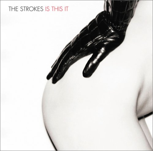The Strokes - Is this it ?