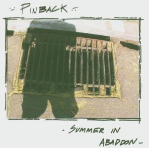 Pinback - Summer in Abaddon