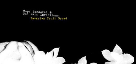 Hope Sandoval & the Warm Inventions - Bavarian fruit bread