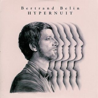 Bertrand Belin - Hypernuit